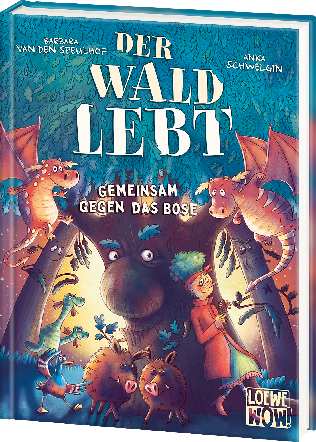 Der Wald lebt! (Band 1) - Gemeinsam gegen das Böse 9783743217942