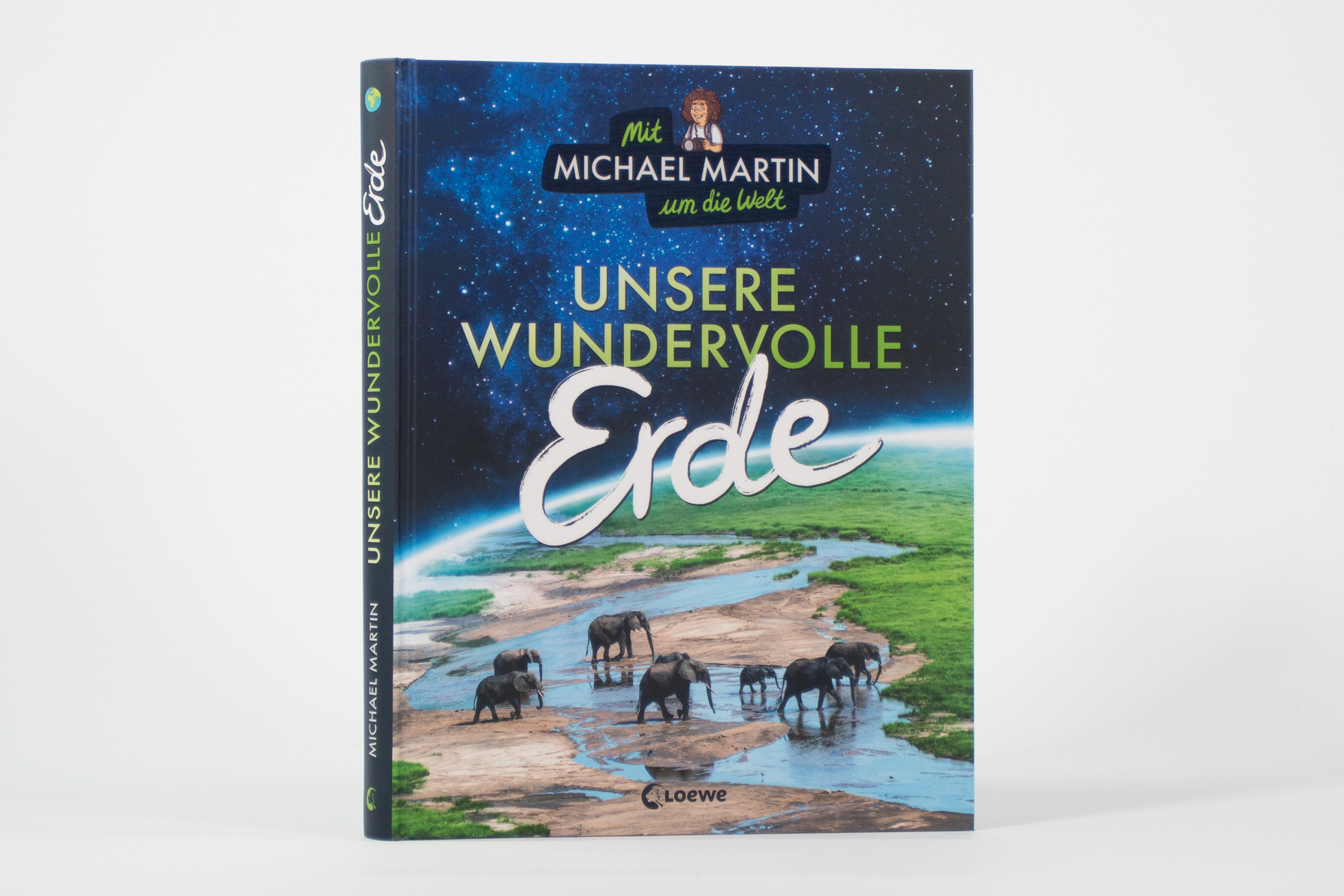 Mit Michael Martin um die Welt - Unsere wundervolle Erde 9783743217171_1