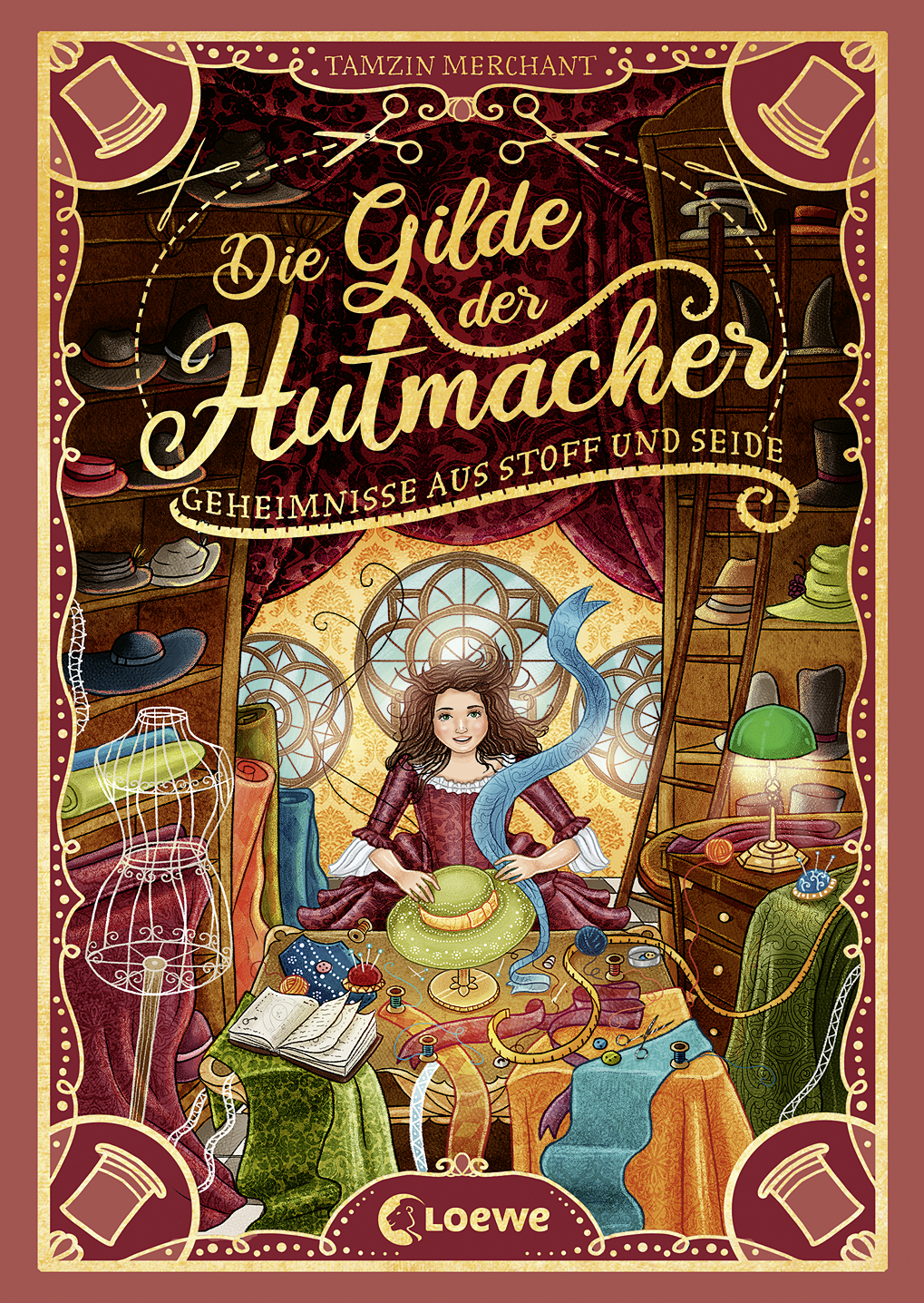 Die Gilde der Hutmacher (Die magischen Gilden, Band 1) - Geheimnisse aus Stoff und Seide 9783732018512