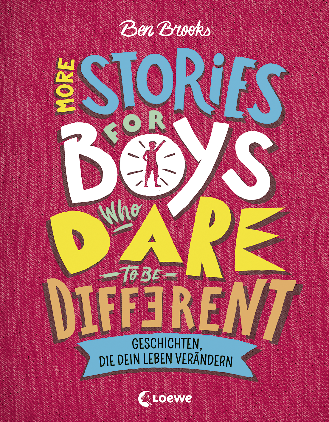 More Stories for Boys Who Dare to be Different - Geschichten, die dein Leben verändern 9783732013883