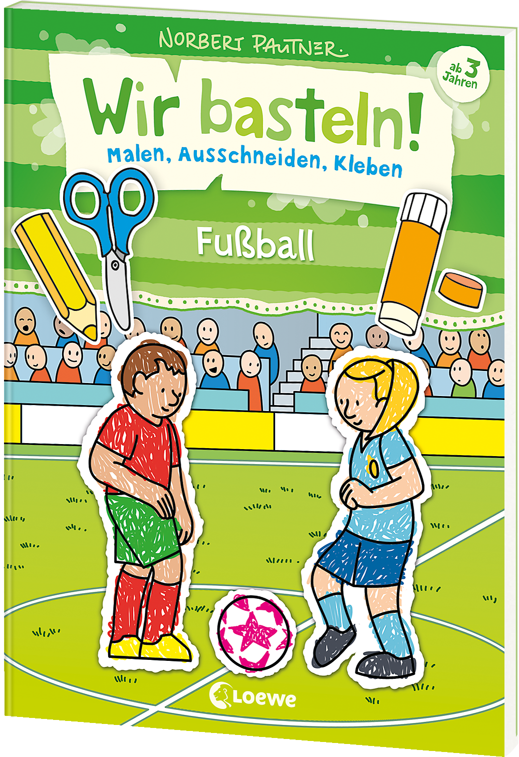 Wir basteln! - Malen, Ausschneiden, Kleben - Fußball  9783743210448