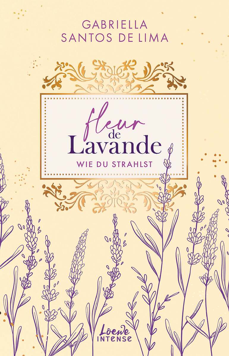 New Adult; Fleur de Lavande – Wie du strahlst Buchcover Fleur de Lavande – Wie du strahlst von Gabriella Santos de Lima; Linkziel: Titeldetailseite