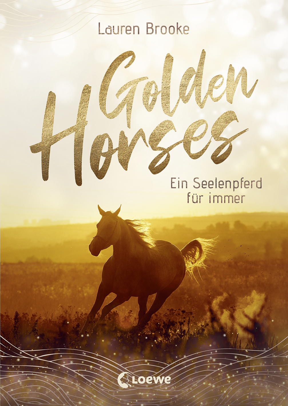 Golden Horses (Band 1) - Ein Seelenpferd für immer 9783732019250