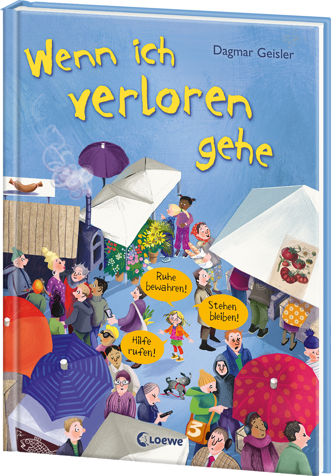 Wenn ich verloren gehe (Starke Kinder, glückliche Eltern) 9783743218901