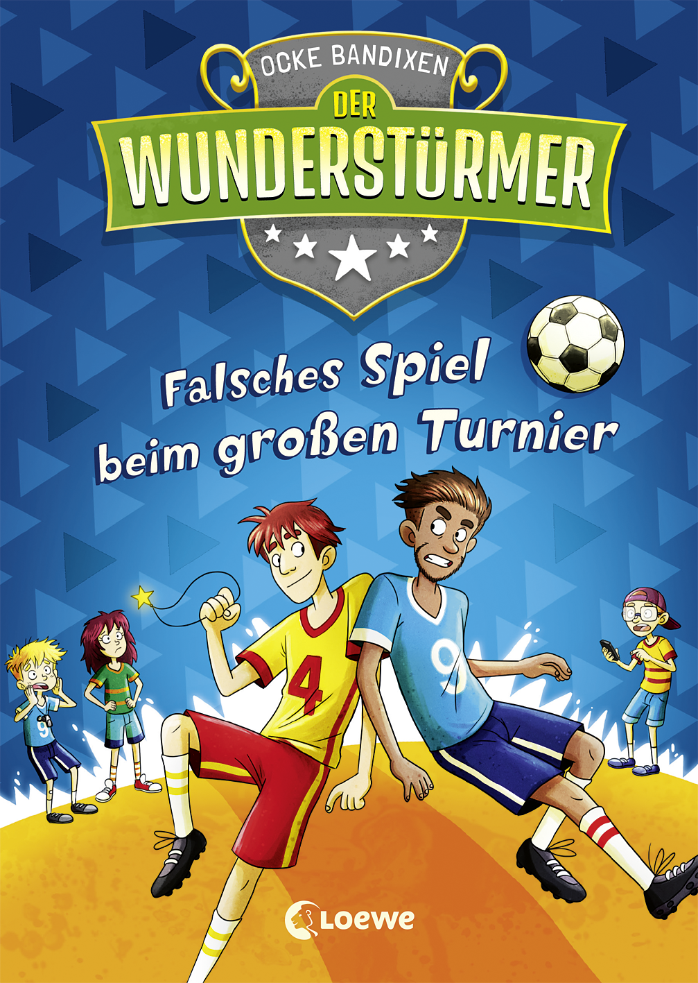 Der Wunderstürmer (Band 7) - Falsches Spiel beim großen Turnier 9783732017331