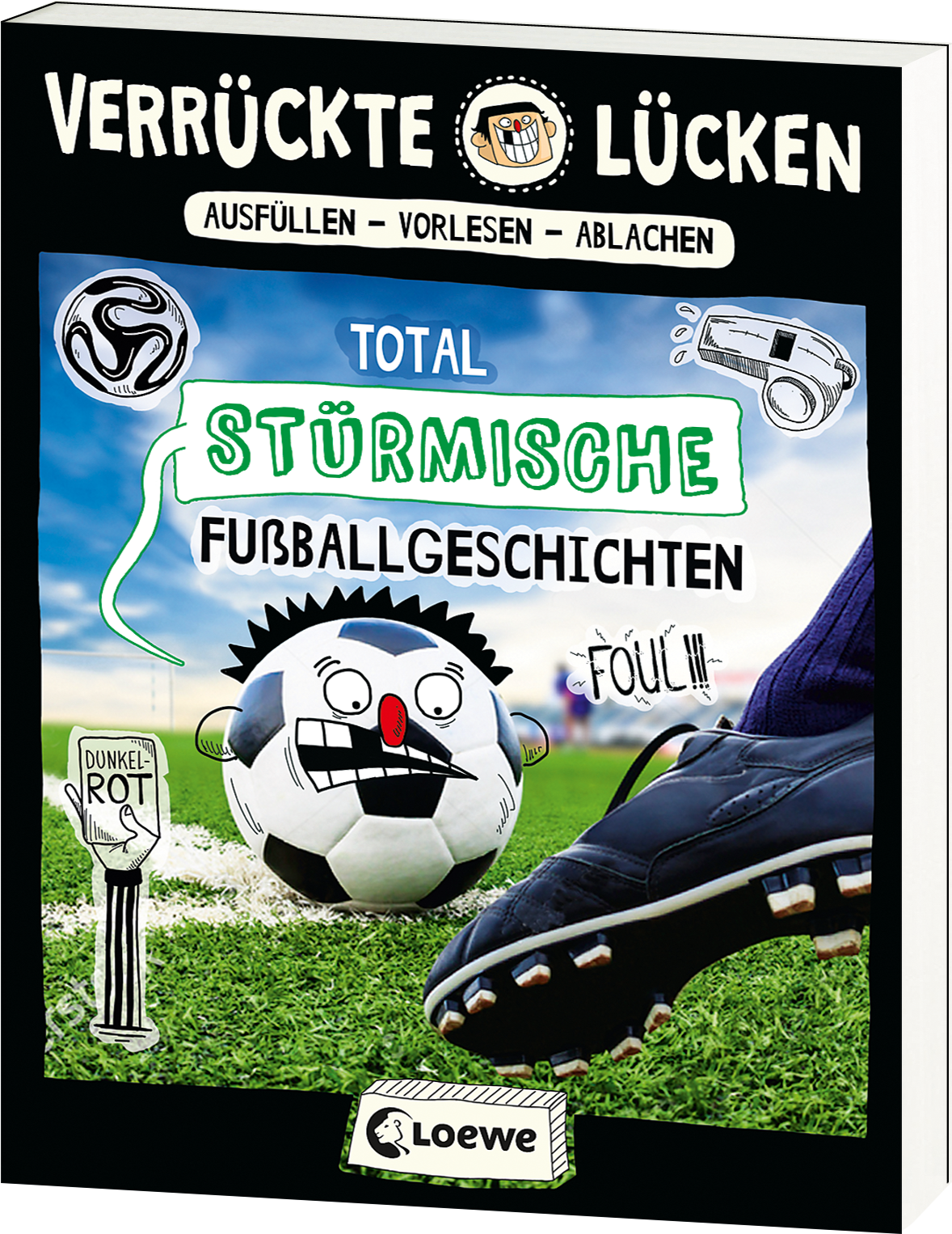 Verrückte Lücken - Total stürmische Fußballgeschichten 9783743201576