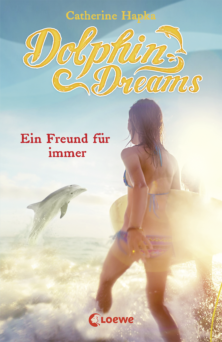 Dolphin Dreams (Band 2) - Ein Freund für immer 9783732011872