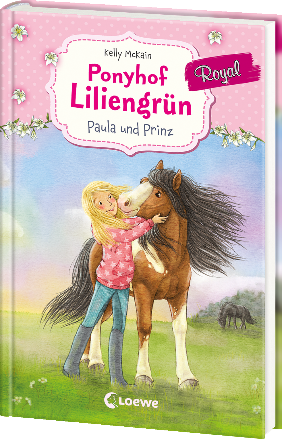 Ponyhof Liliengrün Royal (Band 2) - Paula und Prinz