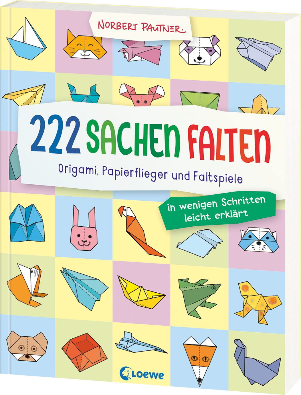 222 Sachen falten - in wenigen Schritten leicht erklärt 9783743218772