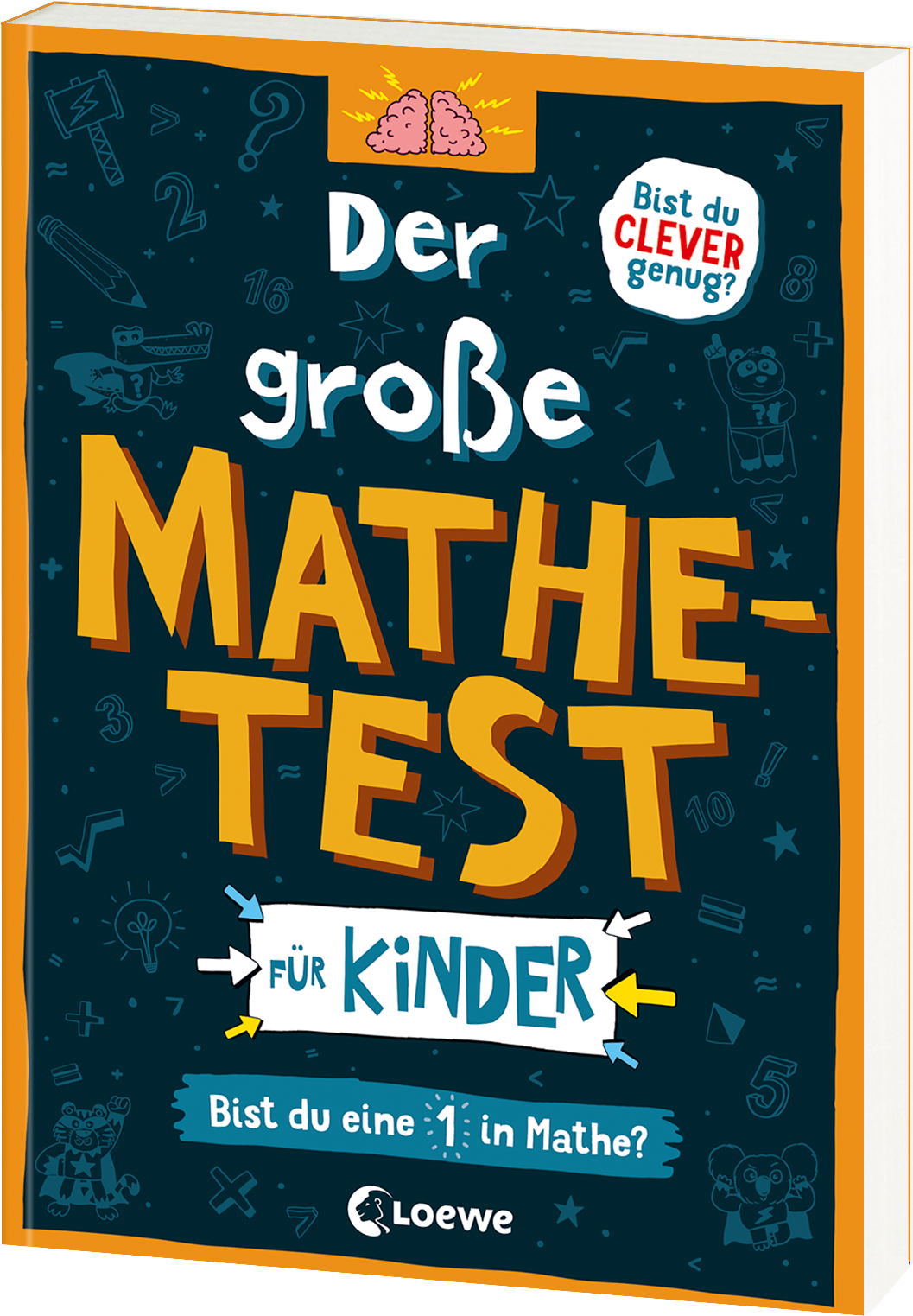 Der große Mathetest für Kinder - Bist du eine 1 in Mathe? 9783743212718