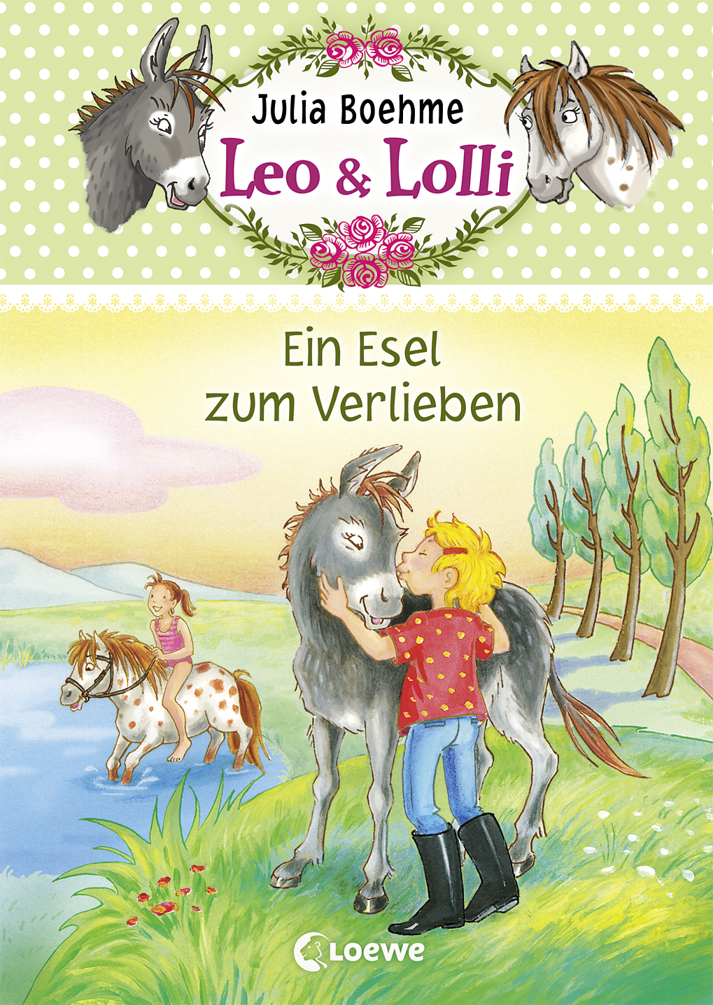 Leo & Lolli (Band 2) - Ein Esel zum Verlieben 9783732011193