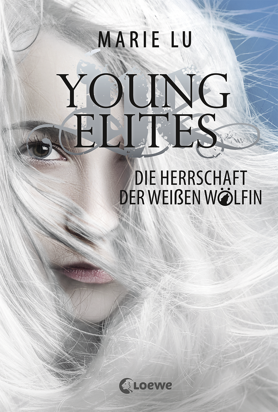 Young Elites (Band 3) - Die Herrschaft der Weißen Wölfin 9783732011582
