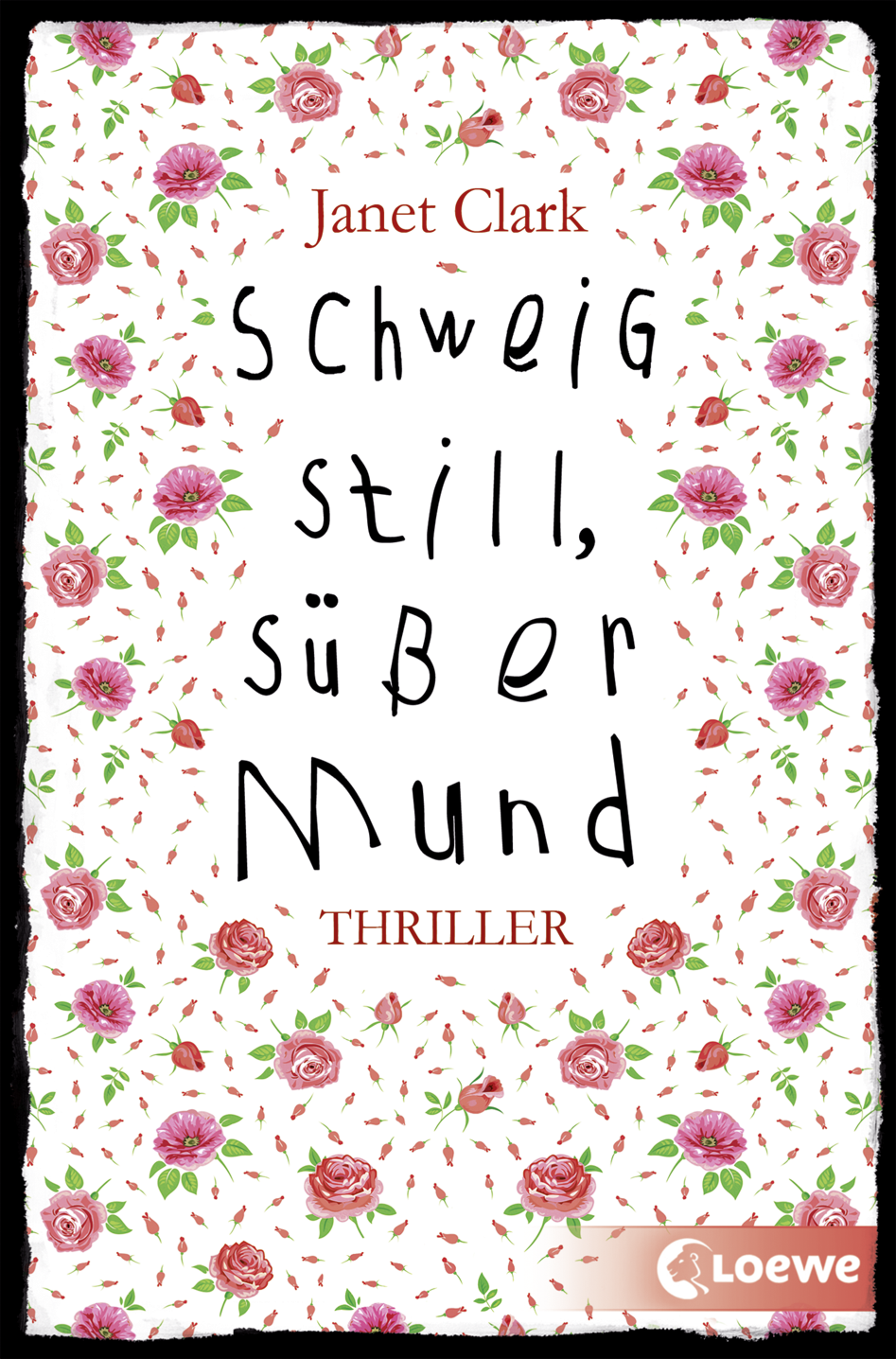 Schweig still, süßer Mund  9783732002092
