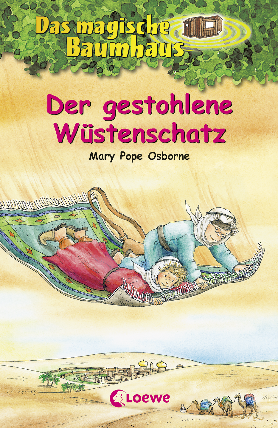 Das magische Baumhaus (Band 32) - Der gestohlene Wüstenschatz 9783732010448