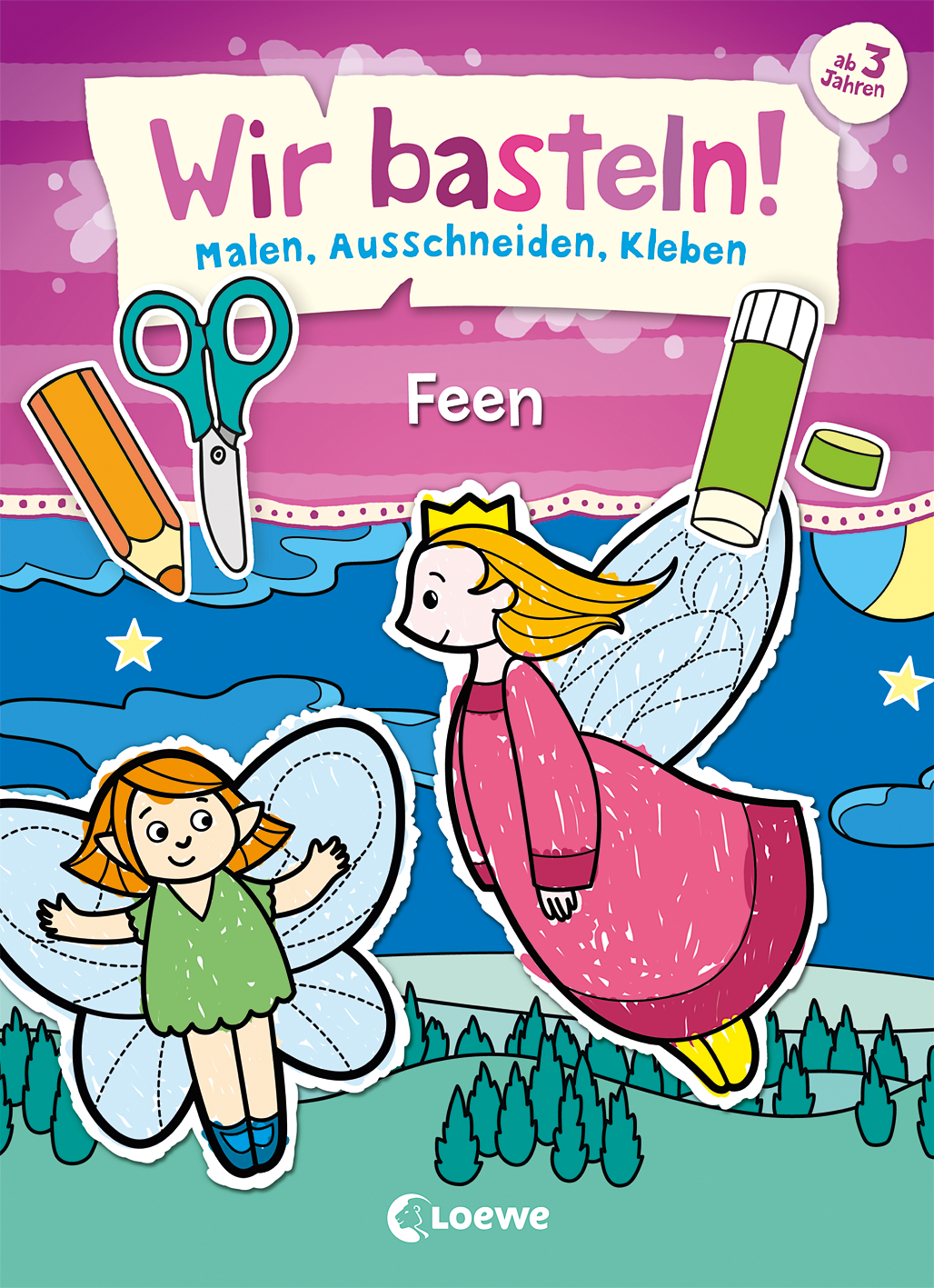 Wir basteln! - Malen, Ausschneiden, Kleben - Feen 9783785586914