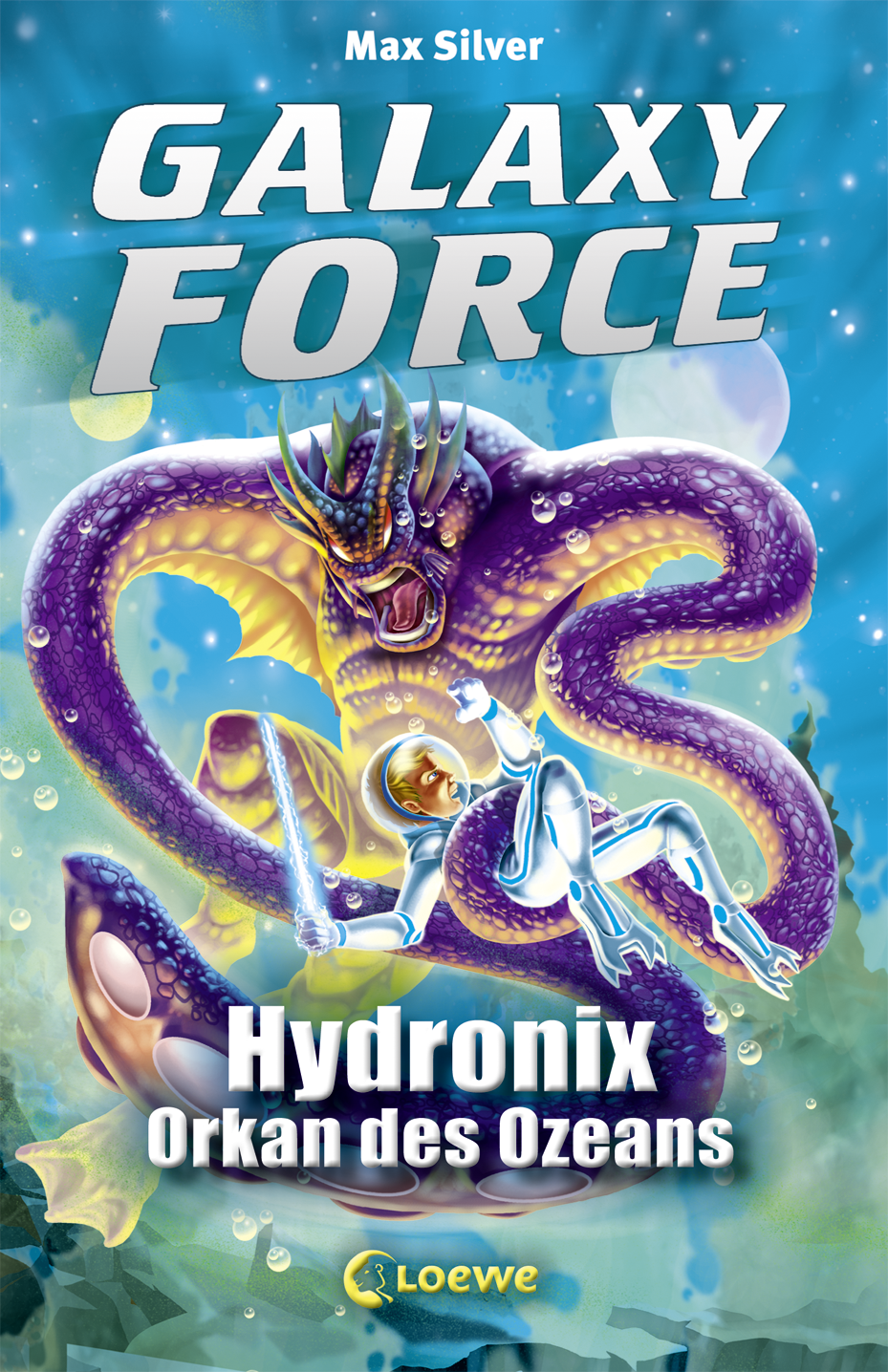 Galaxy Force (Band 4) - Hydronix, Orkan des Ozeans 9783732006472