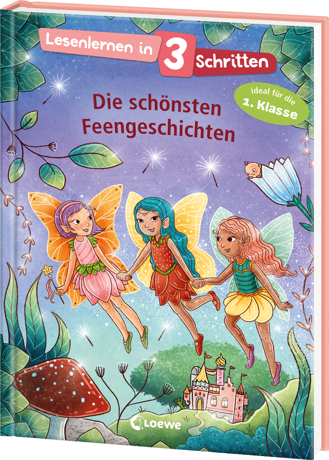 Lesenlernen in 3 Schritten - Die schönsten Feengeschichten 9783743216167 Lesenlernen in 3 Schritten - Die schönsten Feengeschichten 9783743216167