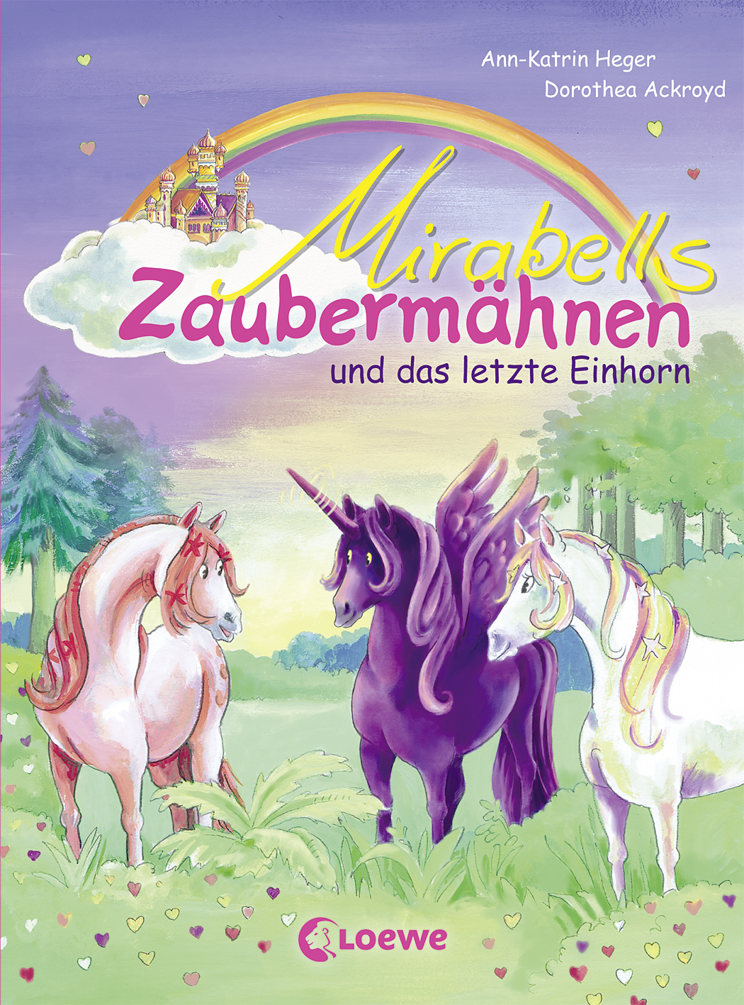 Mirabells Zaubermähnen und das letzte Einhorn 9783732010363