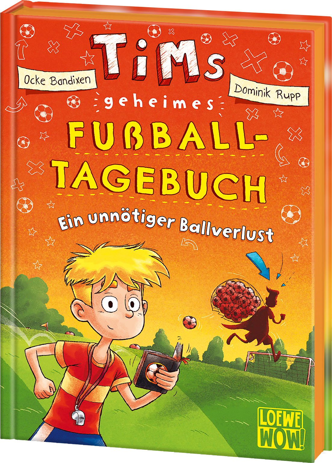 Tims geheimes Fußball-Tagebuch (Band 2) - Ein unnötiger Ballverlust 9783743211247