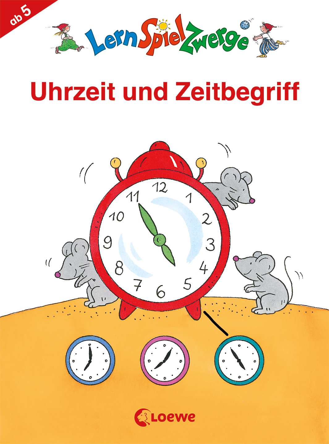 LernSpielZwerge - Uhrzeit und Zeitbegriff 9783785586471