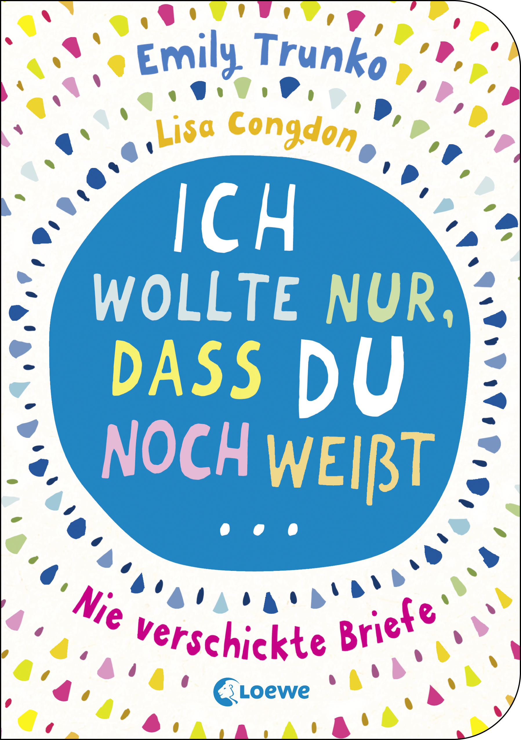Ich wollte nur, dass du noch weißt ... 9783732007813