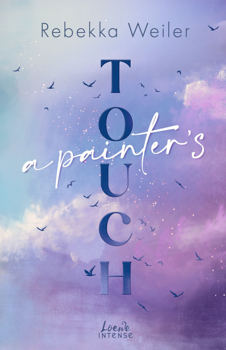New Adult; A Painters Touch Buchcover A Painters Touch von Rebekka Weiler; Linkziel; Titeldetailseite