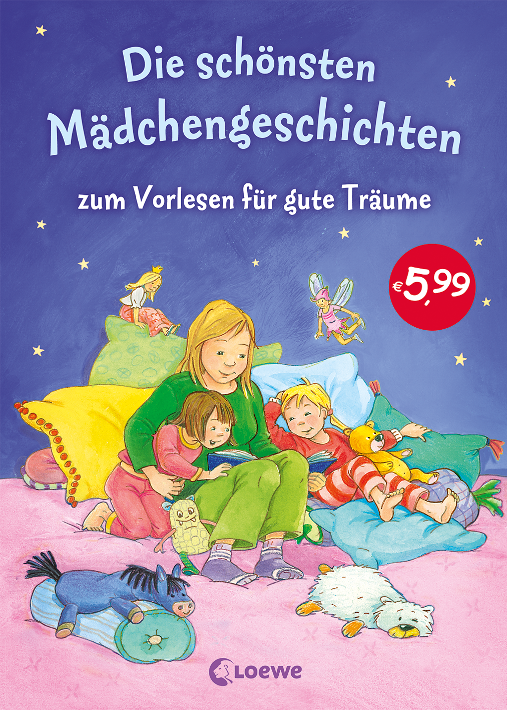Die schönsten Mädchengeschichten zum Vorlesen für gute Träume 9783785586297