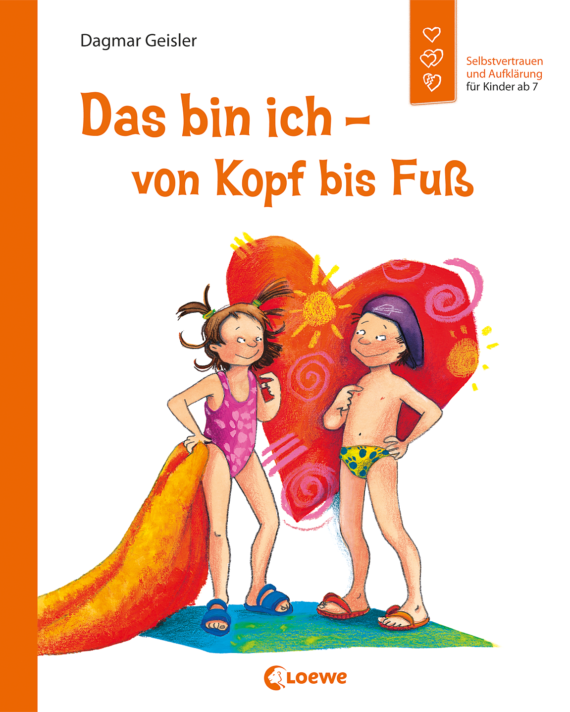 Das bin ich - von Kopf bis Fuß (Starke Kinder, glückliche Eltern) 9783785548387