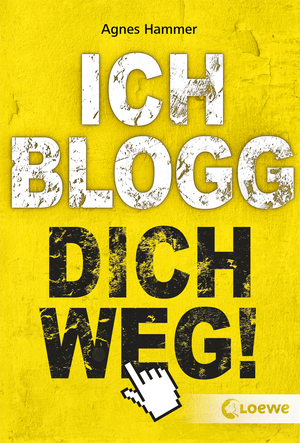 Ich blogg dich weg!  9783785577066