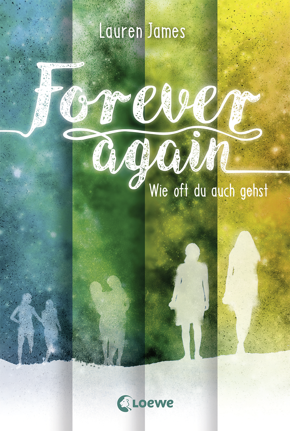 Forever Again (Band 2) - Wie oft du auch gehst 9783732011551