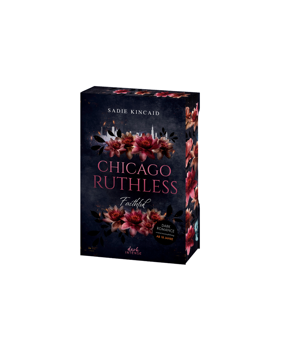 Dark Romance; Cover-Reveal Chicago Ruthless Faithful Cover von Chicago Ruthless Faithful mit Tropes und Altersangabe