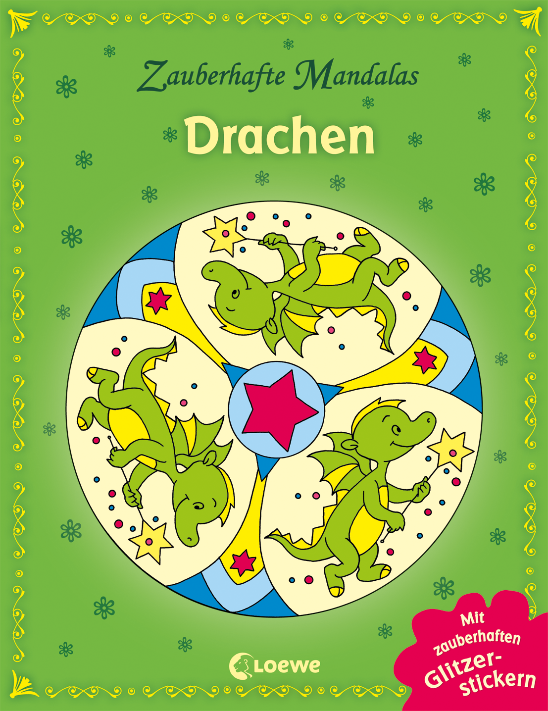 Zauberhafte Mandalas: Drachen (mit Glitzerstickern) 9783785582510