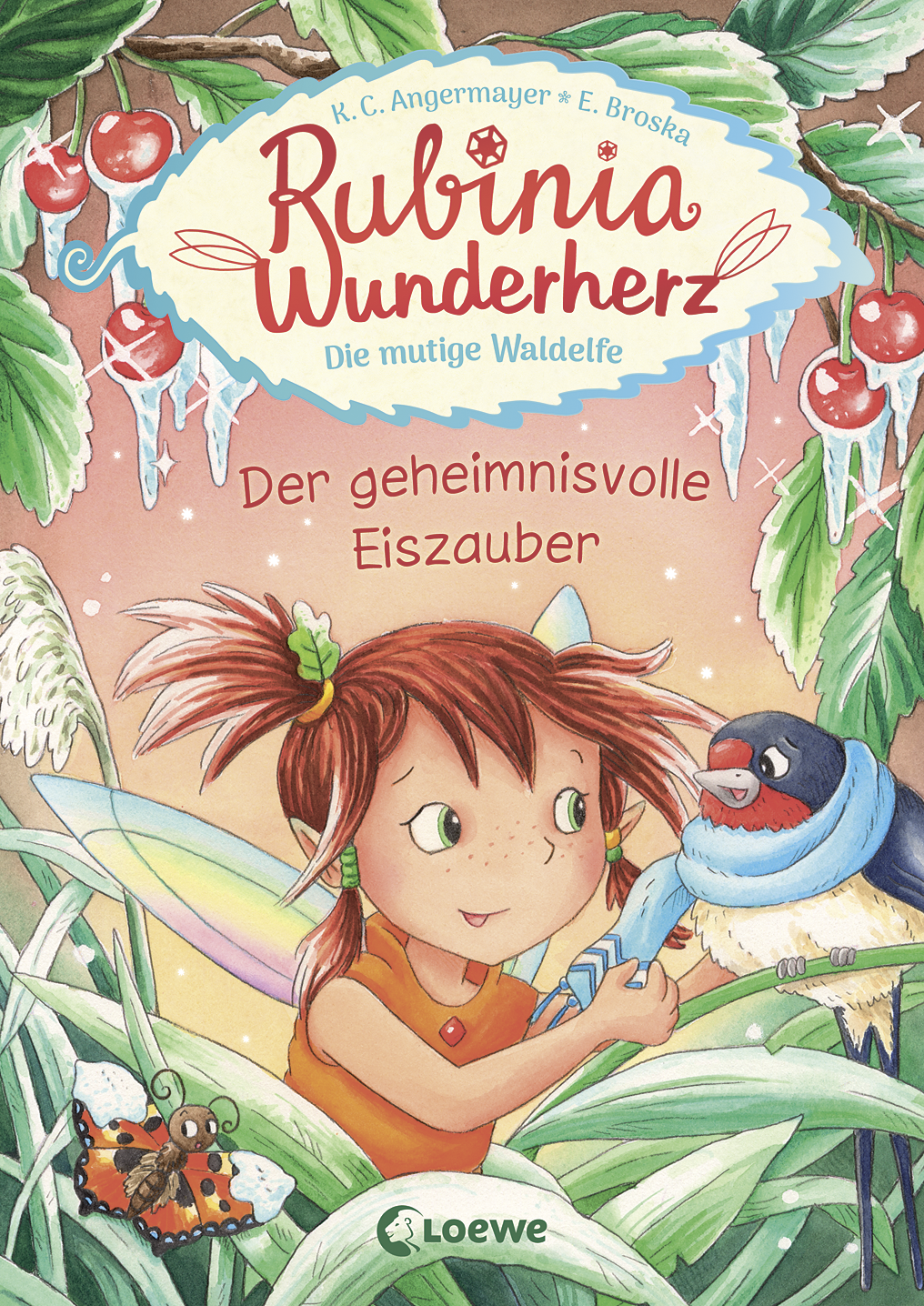 Rubinia Wunderherz, die mutige Waldelfe (Band 5) - Der geheimnisvolle Eiszauber 9783732017904 Rubinia Wunderherz, die mutige Waldelfe (Band 5) - Der geheimnisvolle Eiszauber 9783732017904