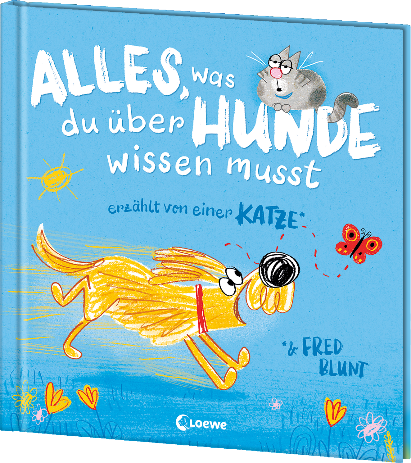 Alles, was du über Hunde wissen musst (erzählt von einer Katze) 9783743222212