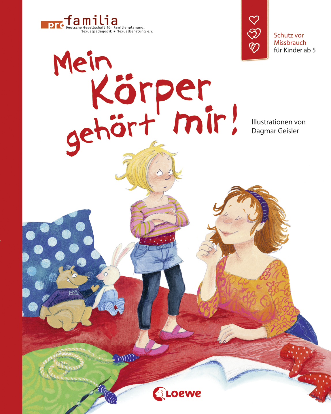Mein Körper gehört mir! (Starke Kinder, glückliche Eltern) 9783732018673