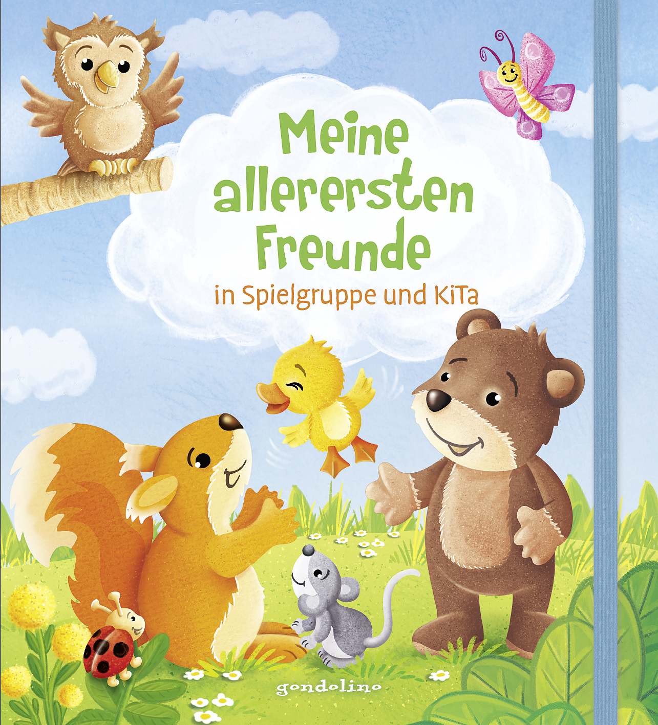 Meine allerersten Freunde in Spielgruppe und KiTa 9783811235298