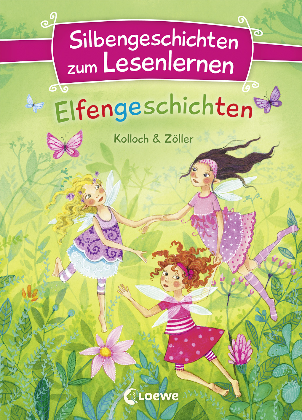 Silbengeschichten zum Lesenlernen - Elfengeschichten 9783732016280