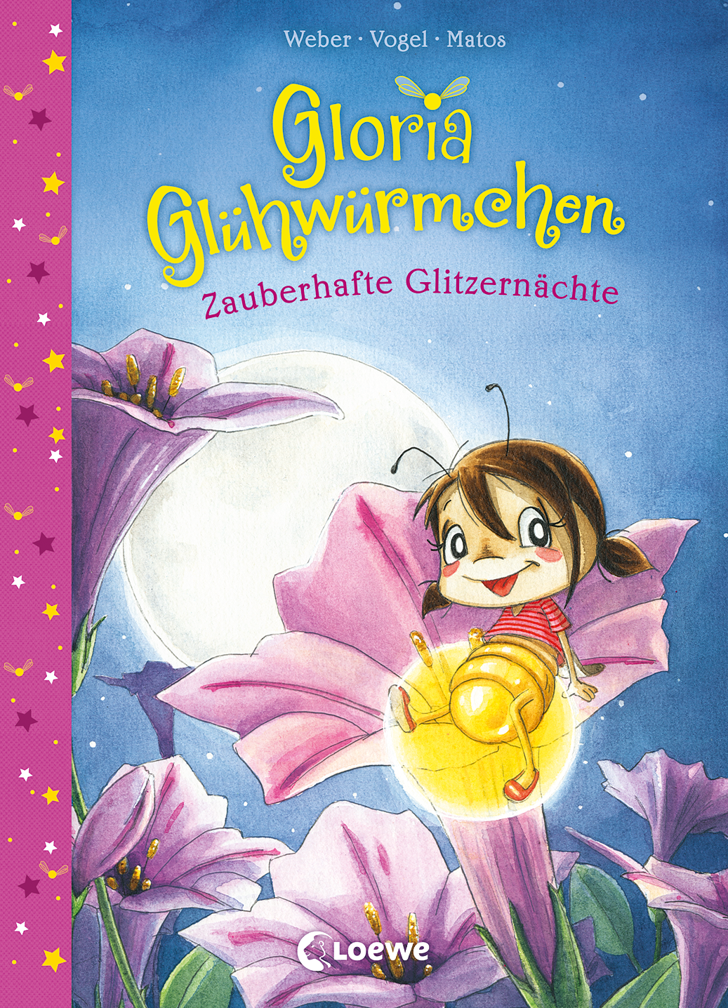 Gloria Glühwürmchen (Band 3) - Zauberhafte Glitzernächte 9783732024872