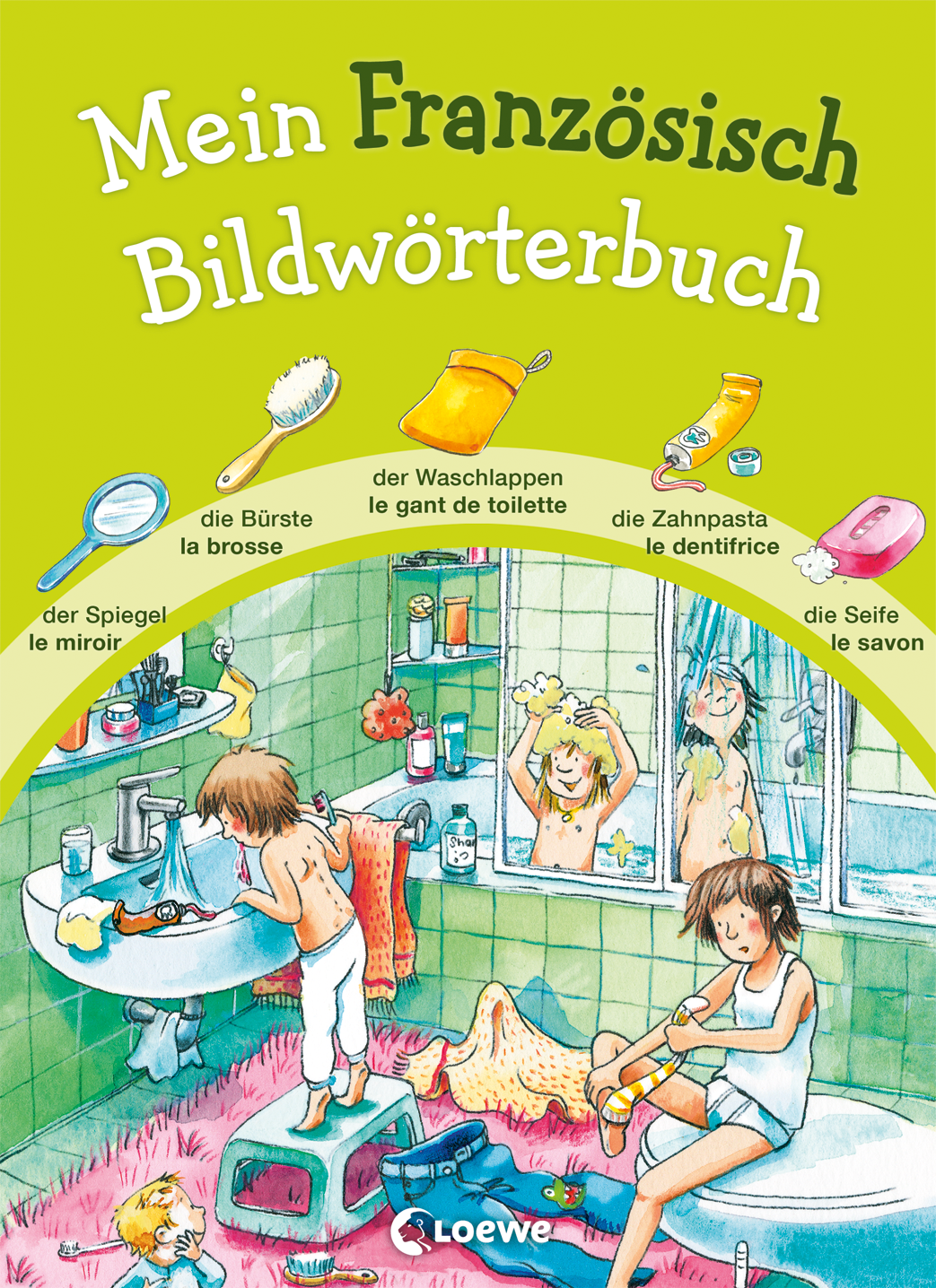 Mein Französisch Bildwörterbuch 9783785576878