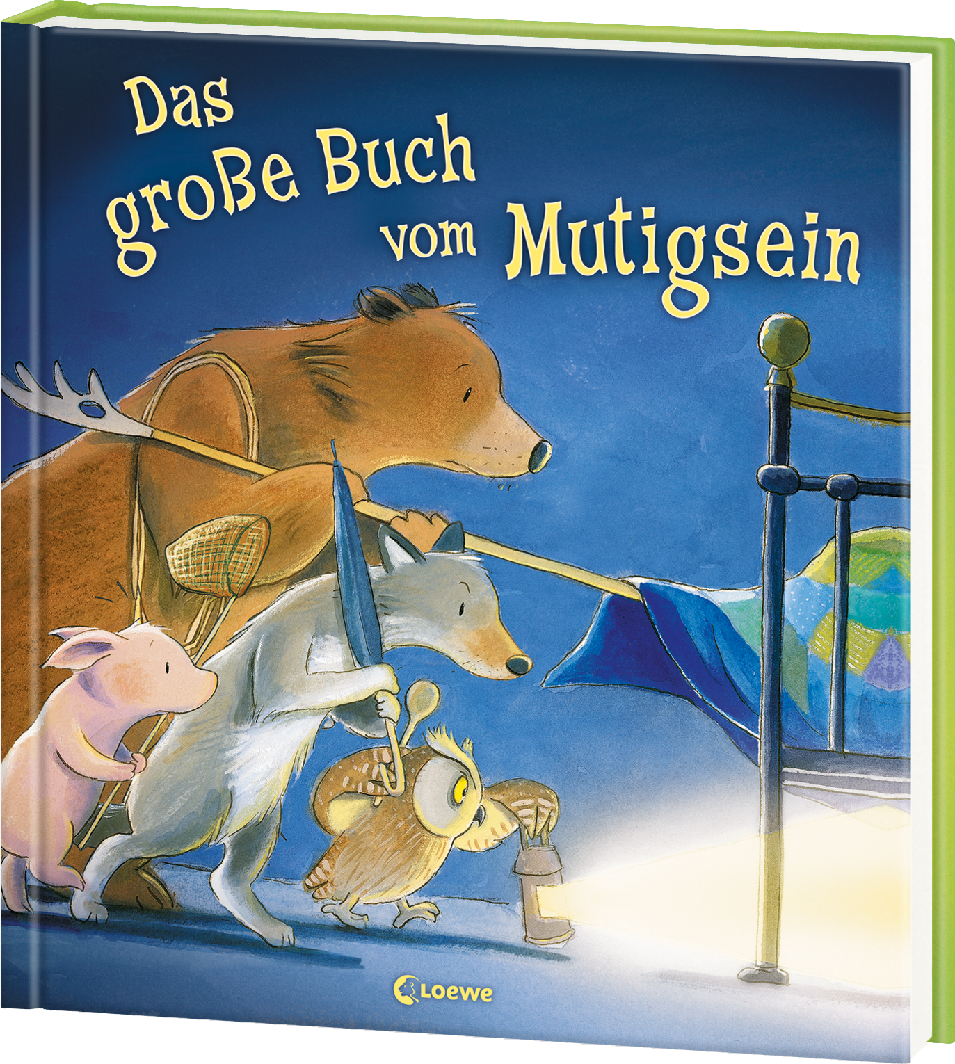 Das große Buch vom Mutigsein