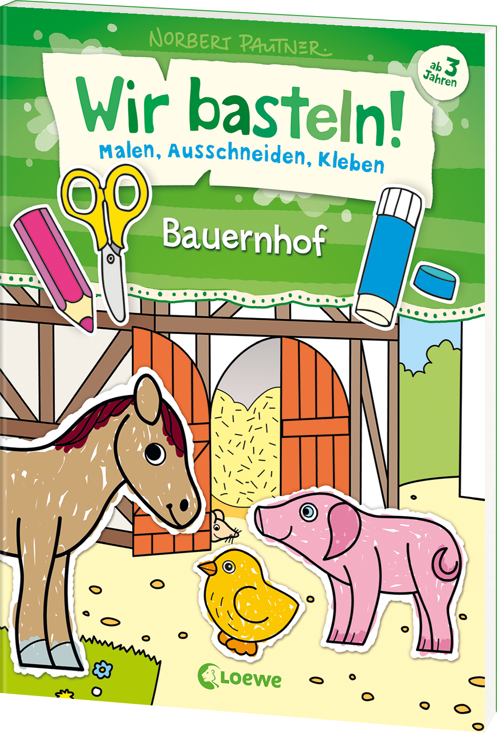 Wir basteln! - Malen, Ausschneiden, Kleben - Bauernhof