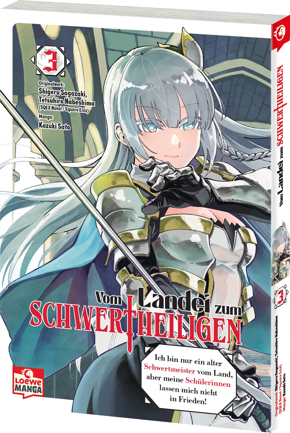 Vom Landei zum Schwertheiligen - Ich bin nur ein alter Schwertmeister vom Land, aber meine Schülerinnen lassen mich nicht in Frieden! 03 9783743221703