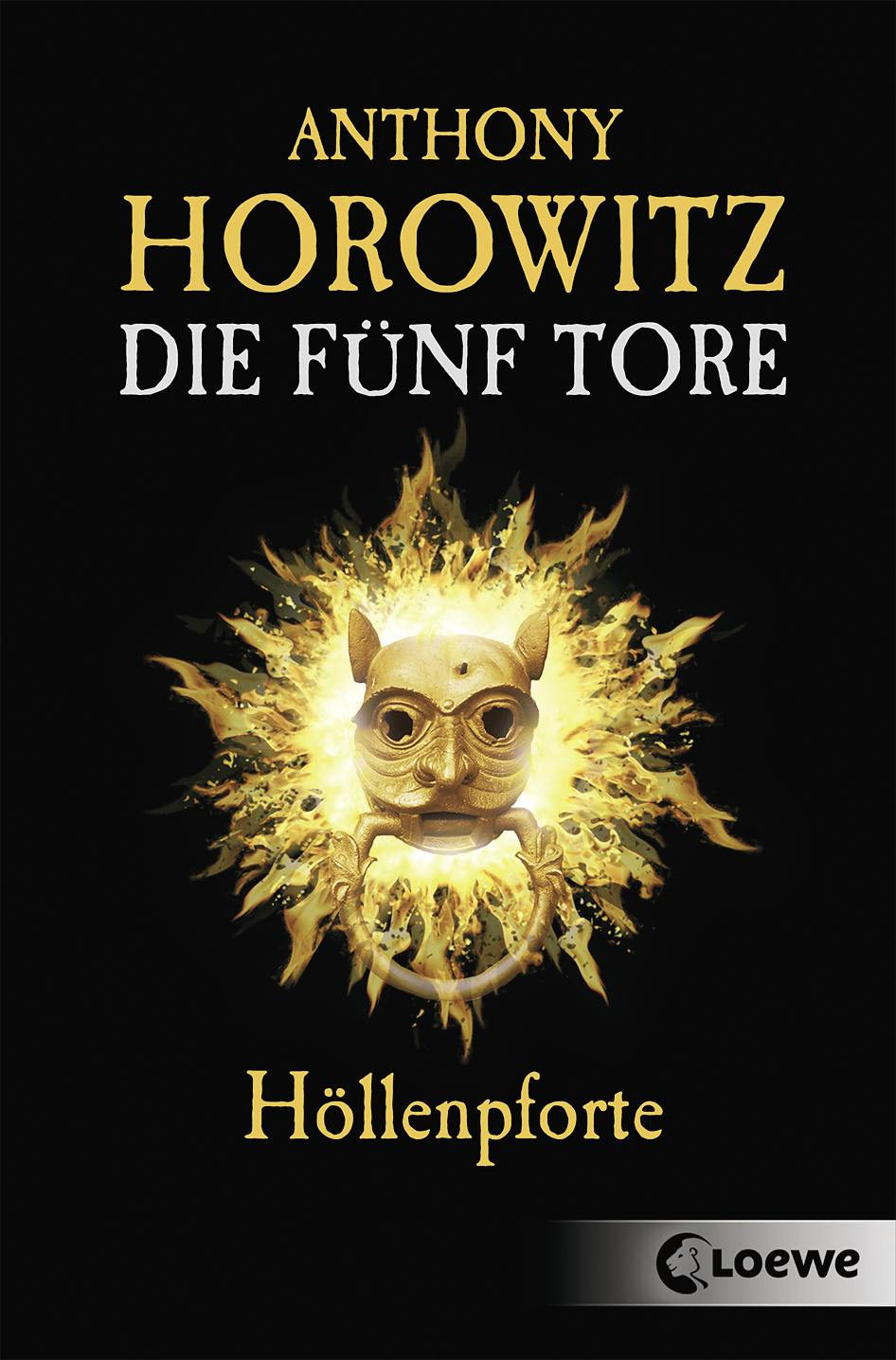 Die fünf Tore (Band 4) - Höllenpforte 9783732003419