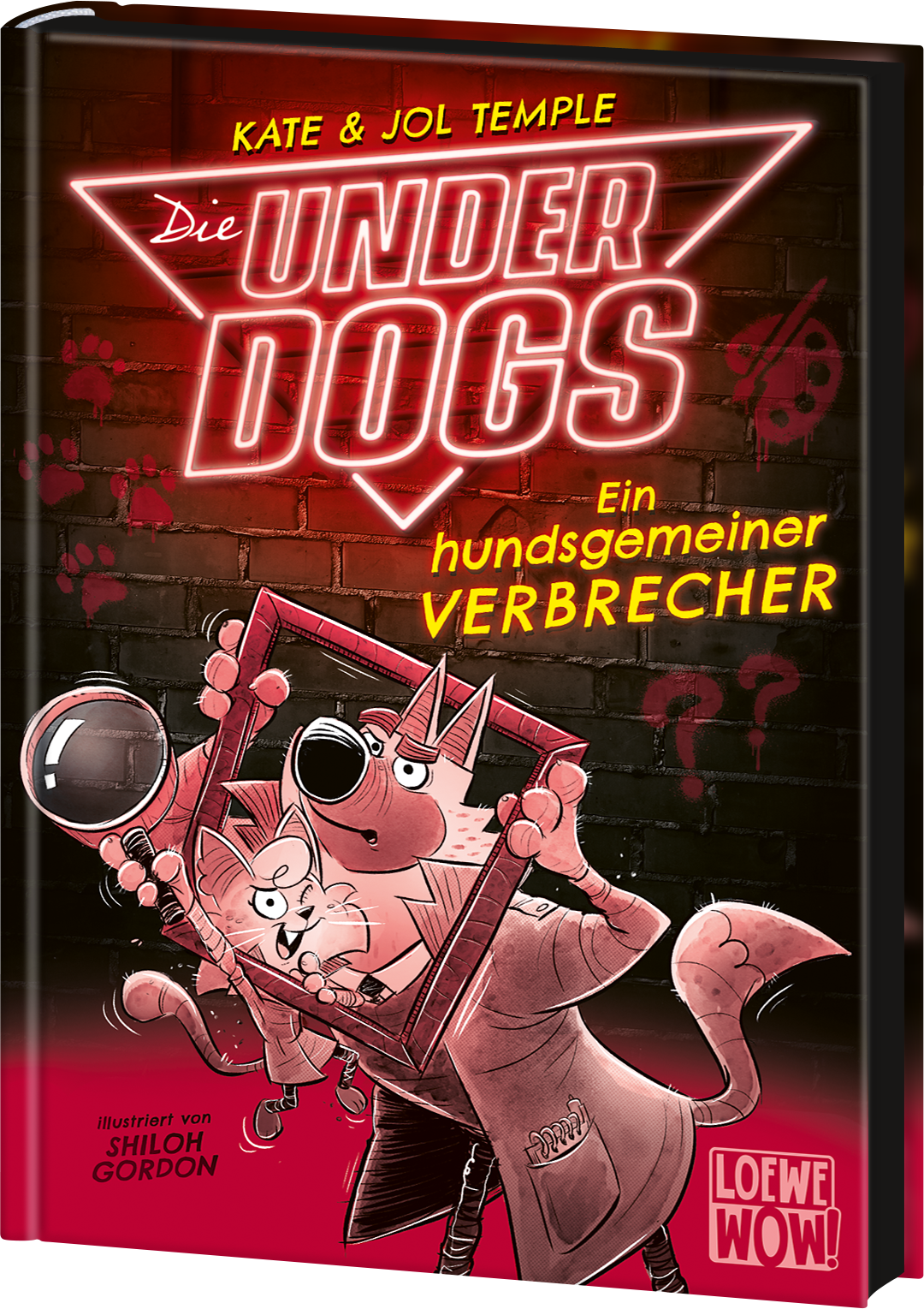 Die Underdogs (Band 2) - Ein hundsgemeiner Verbrecher 9783743213302