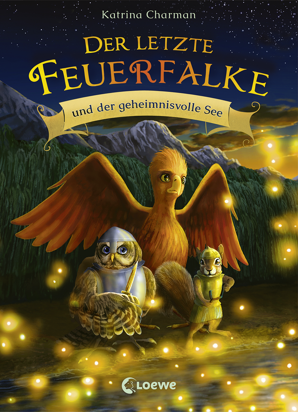 Der letzte Feuerfalke und der geheimnivolle See (Band 4) 9783732018017