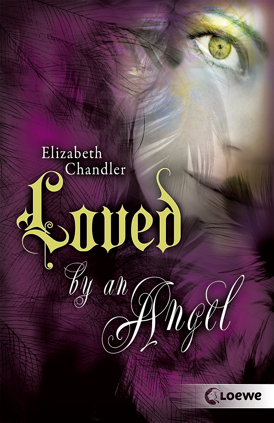 Kissed by an Angel (Band 2) – Loved by an Angel 9783732002771