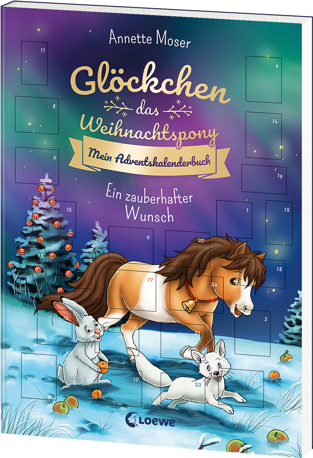 Glöckchen, das Weihnachtspony Mein Adventskalenderbuch - Ein zauberhafter Wunsch 9783743216396 Glöckchen, das Weihnachtspony Mein Adventskalenderbuch - Ein zauberhafter Wunsch 9783743216396