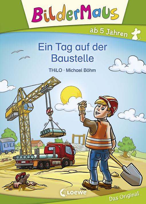 Bildermaus - Ein Tag auf der Baustelle 9783732012312