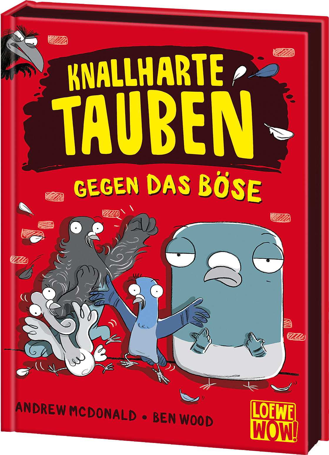 Knallharte Tauben gegen das Böse (Band 1) 9783743205819