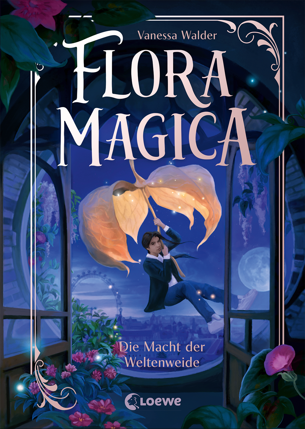 Flora Magica (Band 3) - Die Macht der Weltenweide 9783732028108